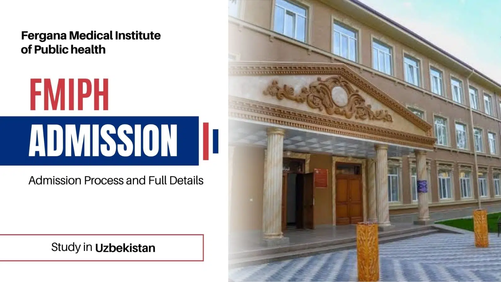 Fergana Medical Institute Admission Procedure For international students, particularly those from India, studying MBBS at FMIPH in Uzbekistan